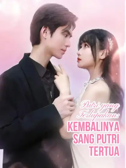 Putri yang Terlupakan: Kembalinya Sang Putri Tertua