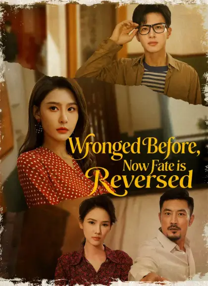 Wronged Before, Now Fate is Reversed