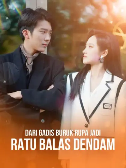 Dari Gadis Buruk Rupa Jadi Ratu Balas Dendam