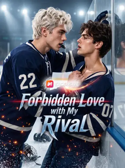 Forbidden Love with My Rival