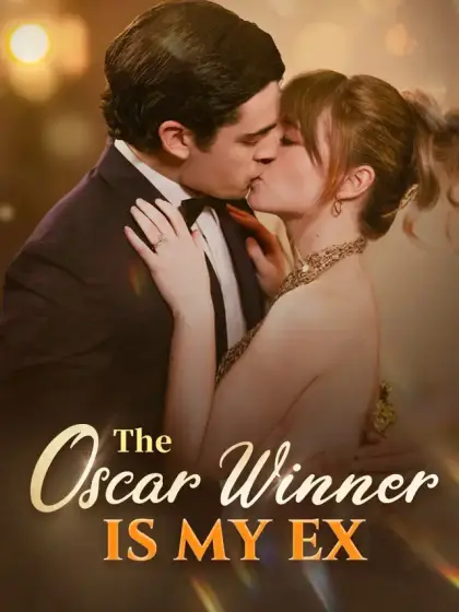 The Oscar Winner Is My Ex
