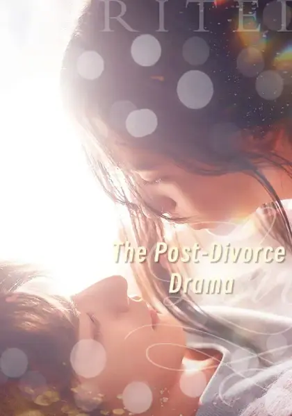 The Post-Divorce Drama
