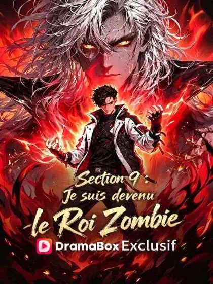 Section 9 : Je suis devenu le Roi Zombie (Doublé)