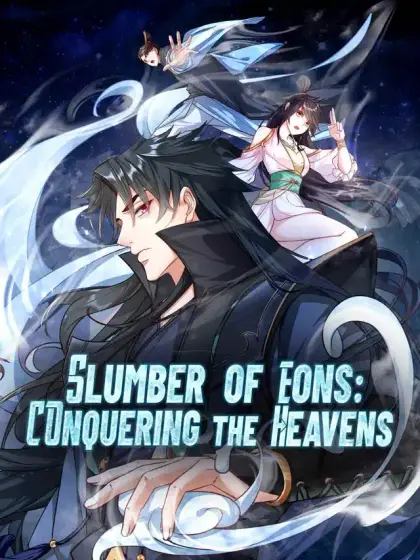 Slumber of Eons: Conquering the Heavens