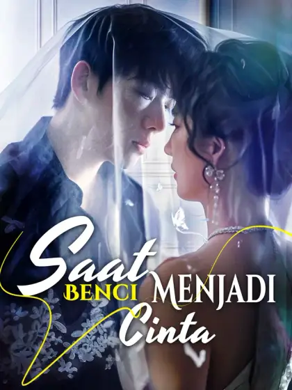 Saat Benci Menjadi Cinta