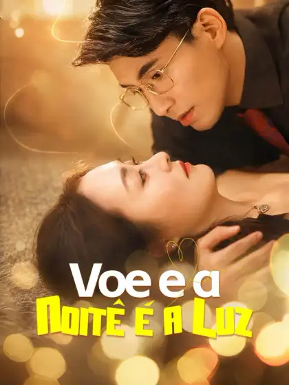 Você é a Noite e a Luz