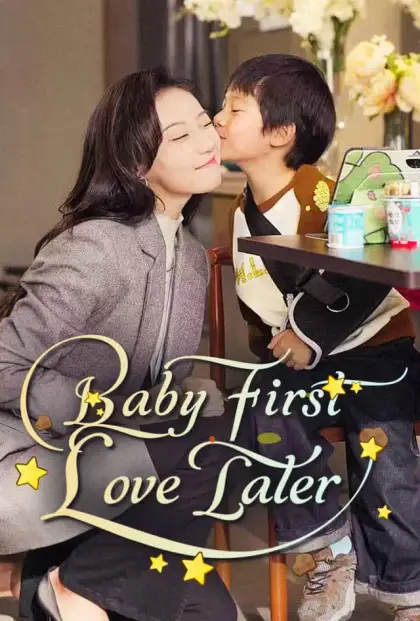 Baby First, Love Later