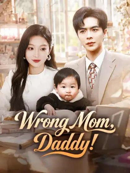 Wrong Mom, Daddy!
