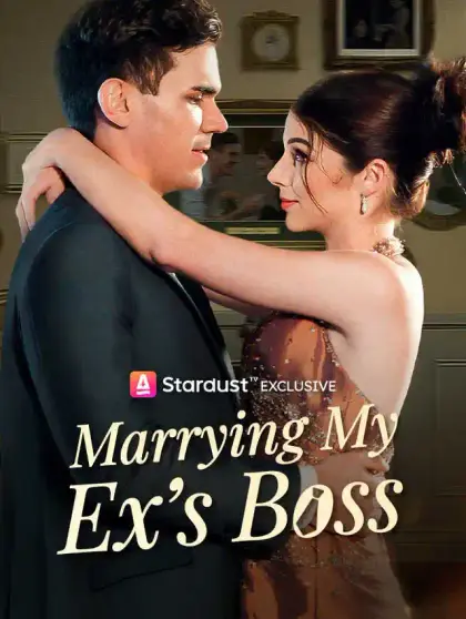 Marrying My Ex's Boss