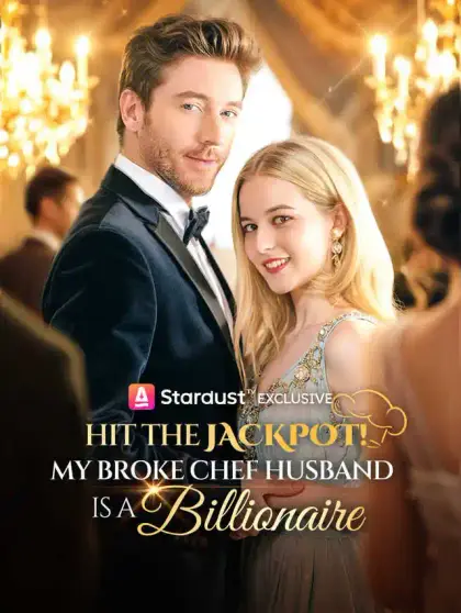 Hit the Jackpot! My Broke Chef Husband Is a Billionaire?!