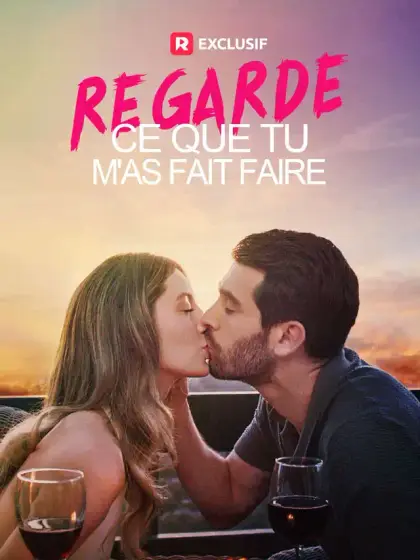Regarde ce que tu m'as fait faire