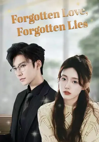 Forgotten Love, Forgotten Lies