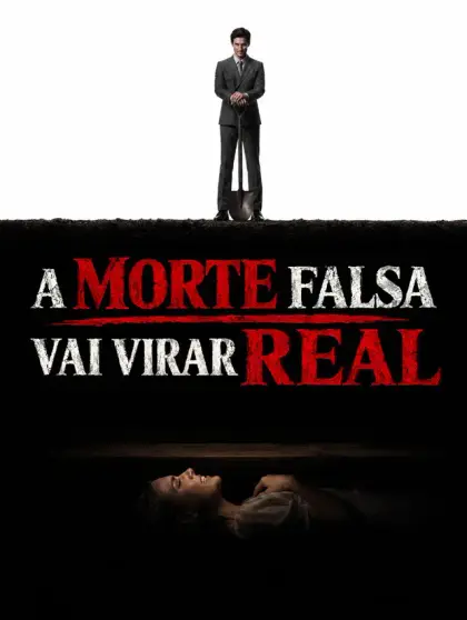 A Morte Falsa Vai Virar Real