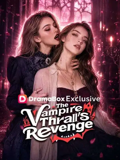 The Vampire Thrall's Revenge