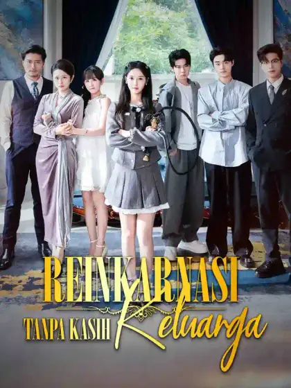Reinkarnasi Tanpa Kasih Keluarga