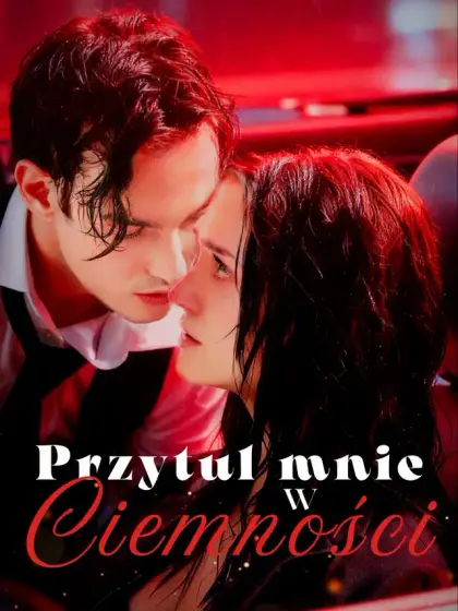 Przytul mnie w ciemności