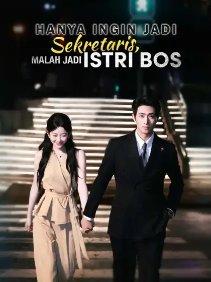 Hanya Ingin Jadi Sekretaris, Malah Jadi Istri Bos
