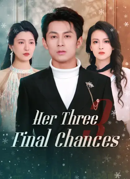 Her Three Final Chances