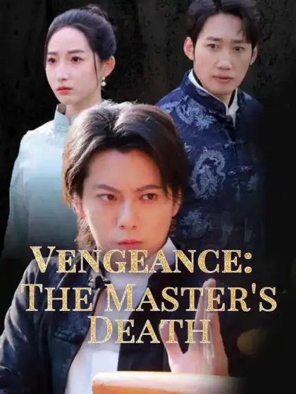 Vengeance: The Master's Death