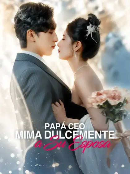 Papá CEO Mima Dulcemente a Su Esposa