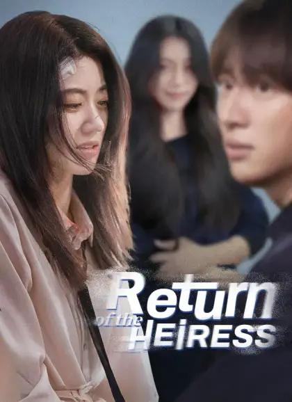 [Dubbed]Return of the Heiress