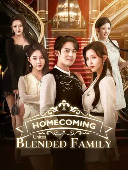Homecoming Unites Blended Family