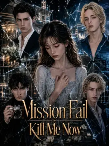 Mission Fail，Kill Me Now