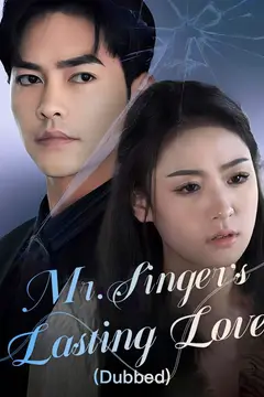 Mr. Singer’s Lasting Love（DUBBED)