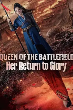 Queen of the Battlefield: Her Return to Glory