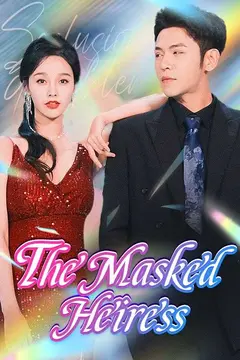 The Masked Heiress (DUBBED)
