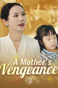 A Mother's Vengeance