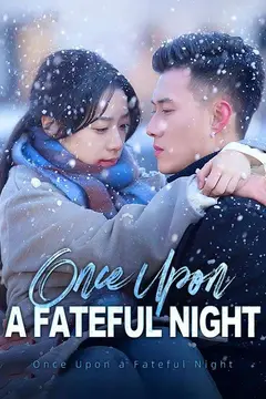 Once Upon a Fateful Night