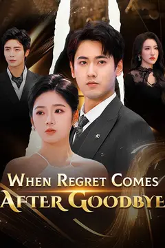 When Regret Comes After Goodbye