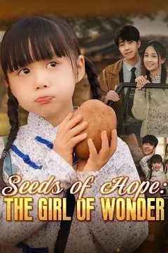 Seeds of Hope: The Girl of Wonder