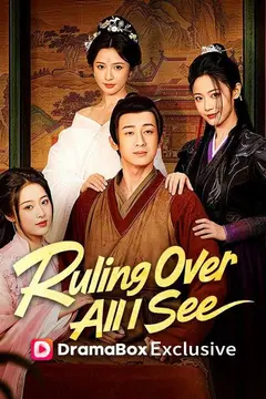 Ruling Over All I See