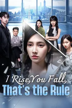 I Rise, You Fall, That's the Rule (DUBBED)