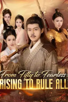 From Fifty to Fearless: Rising to Rule All(DUBBED)