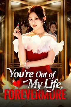 You're Out of My Life, Forevermore