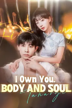I Own You, Body and Soul