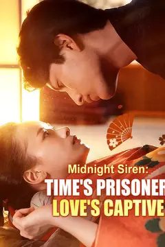 Midnight Siren: Time's Prisoner, Love's Captive
