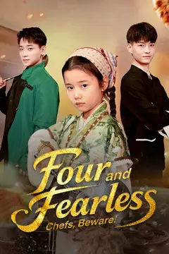 Four and Fearless: Chefs, Beware!