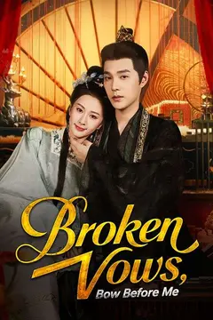 Broken Vows, Bow Before Me