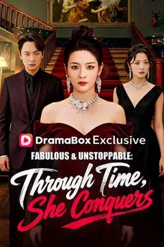 Fabulous & Unstoppable: Through Time, She Conquers