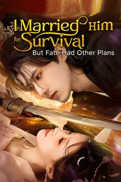 I Married Him for Survival, But Fate Had Other Plans