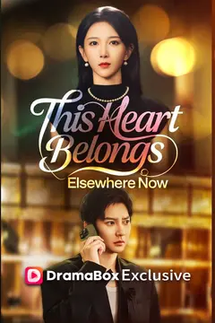 This Heart Belongs Elsewhere Now