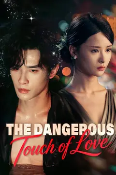 The Dangerous Touch of Love