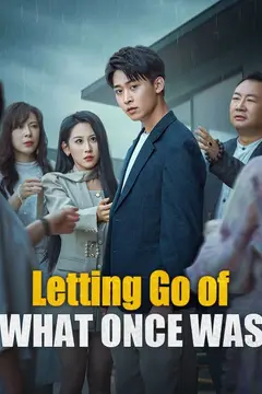 Letting Go of What Once Was(DUBBED)