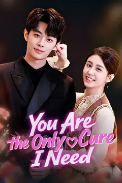 You Are the Only Cure I Need