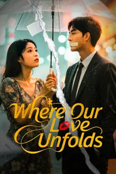 Where Our Love Unfolds (DUBBED)