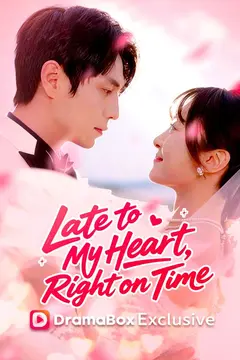 Late to My Heart, Right on Time (DUBBED)